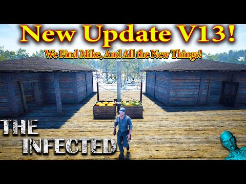 The Infected New Update V13 Gameplay | Wheres Mike? | All the new items!