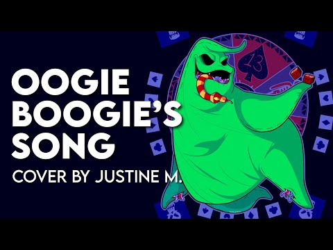 "Oogie Boogie's Song" from The Nightmare Before Christmas | Cover by Justine M.