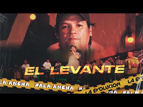 Pala Ancha - El Levante (Video Oficial)