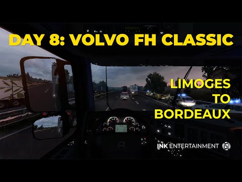 Day 8: POV From Limoges to Bordeaux | Volvo FH16 Classic Sleeper - Euro Truck Simulator 2 Gameplay