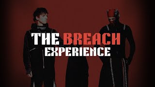 The Breach Experience
