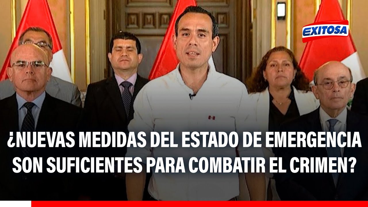 🔴🔵 Nuevas medidas para el estado de emergencia: ¿Serán suficientes para combatir el crimen?