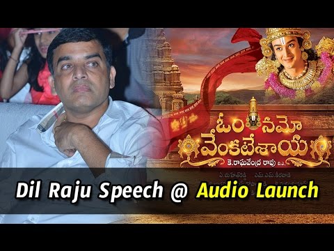 Dil Raju Speech at Om Namo Venkatesaya Audio Launch