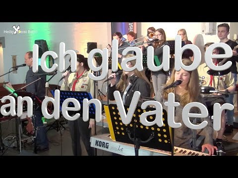 HeiligGeistBand - Ich glaube an den Vater