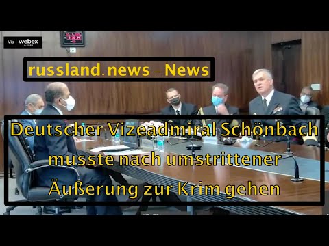 Deutscher Vizeadmiral Schönbach musste nach umstrittener Äußerung zur Krim gehen [Video]