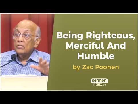 Being Righteous, Merciful And Humble by Zac Poonen