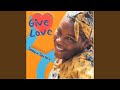 Give Me Your Love