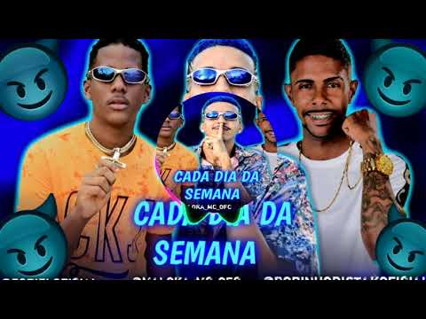 BIEL E  MALOKA MC FEAT ROBINHO DESTAK CADA DIA DIA DA SEMANA