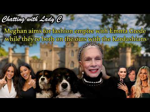 Meghan aims for fashion empire with Emma Grede while they're both on the outs with the Kardashians