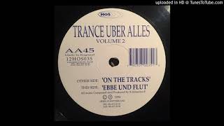 Trance Uber Alles - On The Tracks (-8)