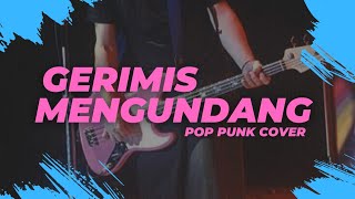 Download lagu GERIMIS MENGUNDANG POP PUNK COVER mp3 Download lagu GERIMIS MENGUNDANG POP PUNK COVER mp3