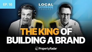 Why Most Real Estate Branding Fails (Stand Out in 2025) ft. Brian Boero | Local Leverage Ep. 16