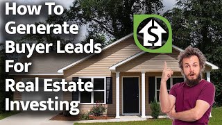 Generating Buyer Leads For Real Estate Investing | FreedomSoft