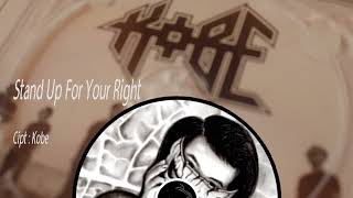 Download lagu KOBE - Stand Up For Your Right ( Music Audio) mp3
