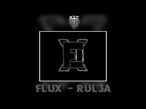 Flux - Rulja