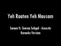 Yeh Raaten Yeh Mausam Sanam Simran Sehgal Acoustic Karaoke With Lyrics Only Guitar Chords