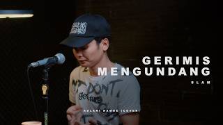 Download lagu GERIMIS MENGUNDANG - SLAM | Adlani Rambe (Cover) mp3