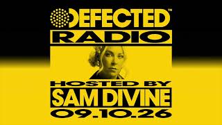 Defected Radio Show Hosted by Sam Divine 09.10.26