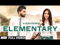Elementary Song By Karan Benipal (Official Video) | Latest Punjabi Songs
