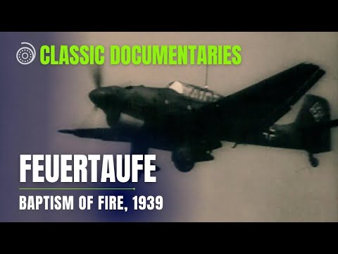 FEUERTAUFE (Baptism of Fire) I World War Two I Classic Documentaries