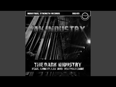 The Dark Industry - Deathmachine Remix
