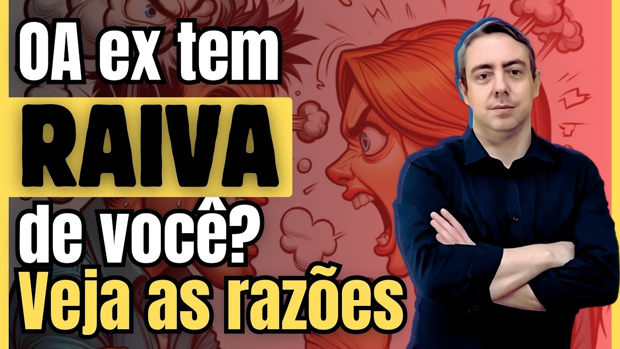 Razões ocultas que se/sua Ex tem raiva de você