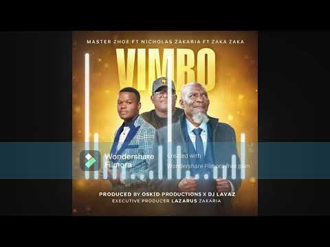 Master Zhoe - Vimbo ft Nicholas Zakaria & Zaka Zaka ( Official Audio)