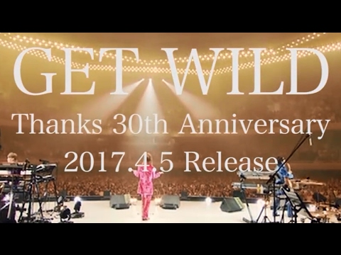 TM NETWORK / 【特報】33曲すべてGET WILDの30周年記念アルバムを発売！