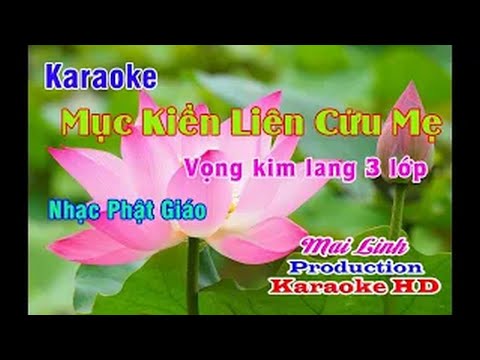 Karaoke Mục Kiền Liên Cứu Mẹ - Nhạc Phật Giáo |Karaoke HD|