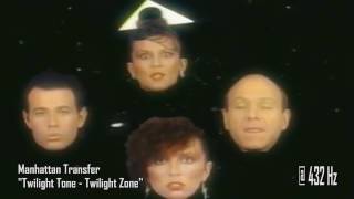 1979 Manhattan Transfer :: Twilight Tone-Twilight Zone @ 432 Hz (non-official recut)