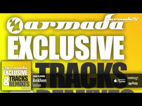 Anhken - Unfair (Original Mix) (From: Armada Exclusive Tracks & Remixes Vol. 5')