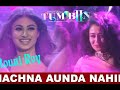 Ki Kariye Nachna Aaonda Nahin Full Video Tum Bin2 Mouni Roy Hardy Sandhu Neha Kakkar Raftaar