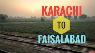 Karachi to Faisalabad - Railway Journey on Karakorum Express - Pakistan Railways (Highlights)