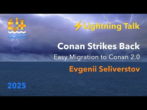 Lightning Talk: Conan Strikes Back - Easy Migration to Conan 2.0 - Evgenii Seliverstov - C++ on Sea