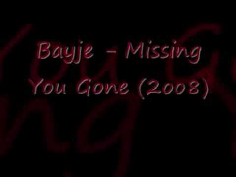Bayje - Missing You Gone (2oo8)