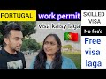 Portugal Work permit | Portugal job seeker skilled visa kaisy mila #workpermit