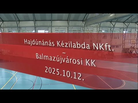 Hajdúnánási Televízió: Hajdúnánás KNKFT - Balmazújvárosi KK 2025.10.20.