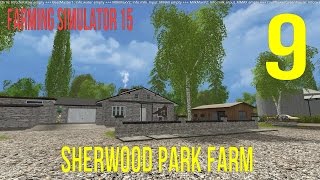 Farming Simulator 15 Let's Play Sherwood Park Farm Ep 9