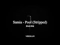 Samia Pool Stripped Acapella Vocals Only