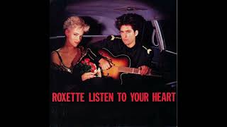 Roxette - (I Could Never) Give You Up - 1988