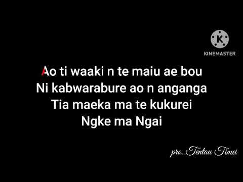 Ngkoe ma ngai- Kiribati karaoke