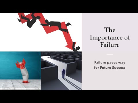 The Importance of Failure & Five Essentials to learn from Failures