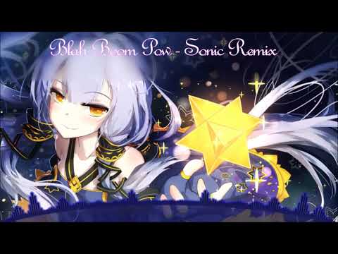 Blah Boom Pow - Sonic Remix (MaxMus Nightcore)