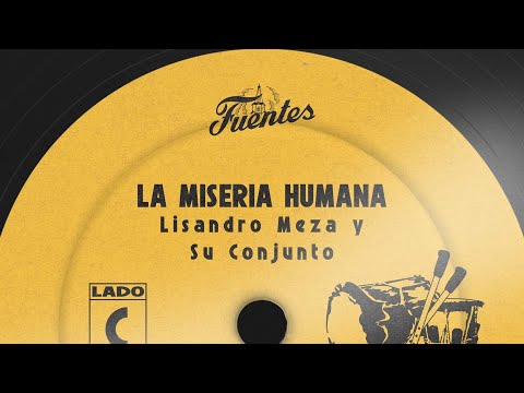 La Miseria Humana - Lisandro Meza (Letra) | Cumbia