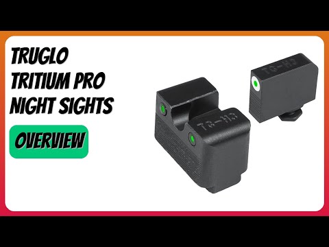 REVIEW (2026): TRUGLO Tritium Pro Night Sights. Features