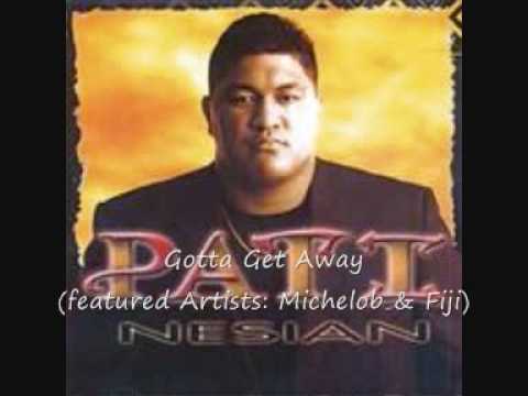 Gotta Get Away - Pati (featuring Artists: Michelob & Fiji)