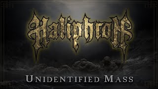 Haliphron - Unidentified Mass video