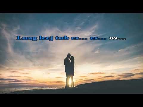 Yasmi ft. Deeda Thao - Luag Leej Tub karaoke