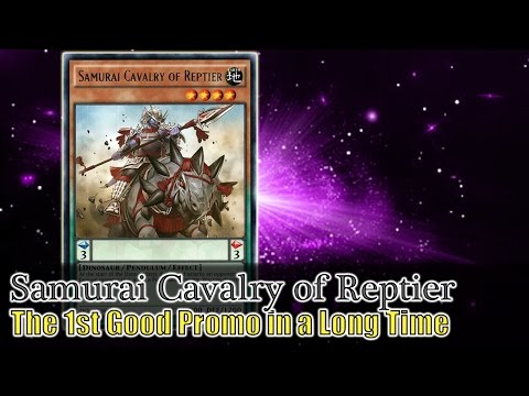 Samurai Cavalry of Reptier - The First Good Promo in a Long Time - Card Review