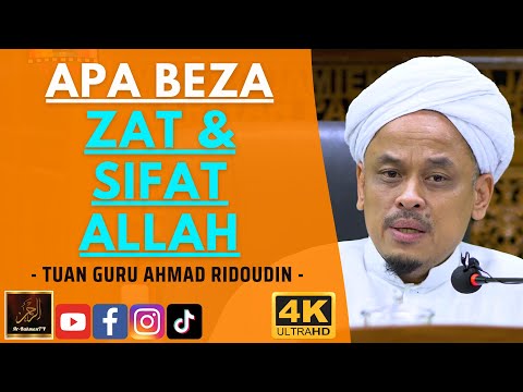 Tuan Guru Ahmad Ridoudin - APA BEZA ZAT & SIFAT ALLAH